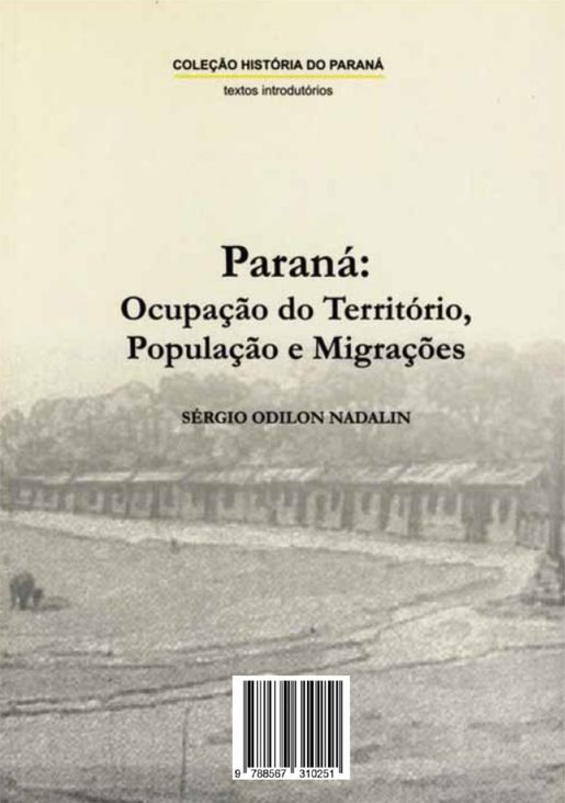 Paraná: Ocupação do Território, Populações e Migrações