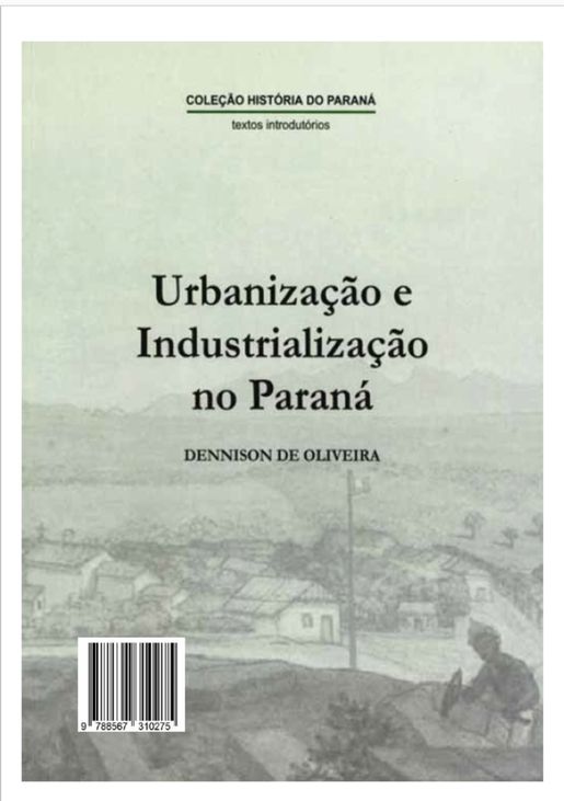 Urbanização e Industrialização no Paraná