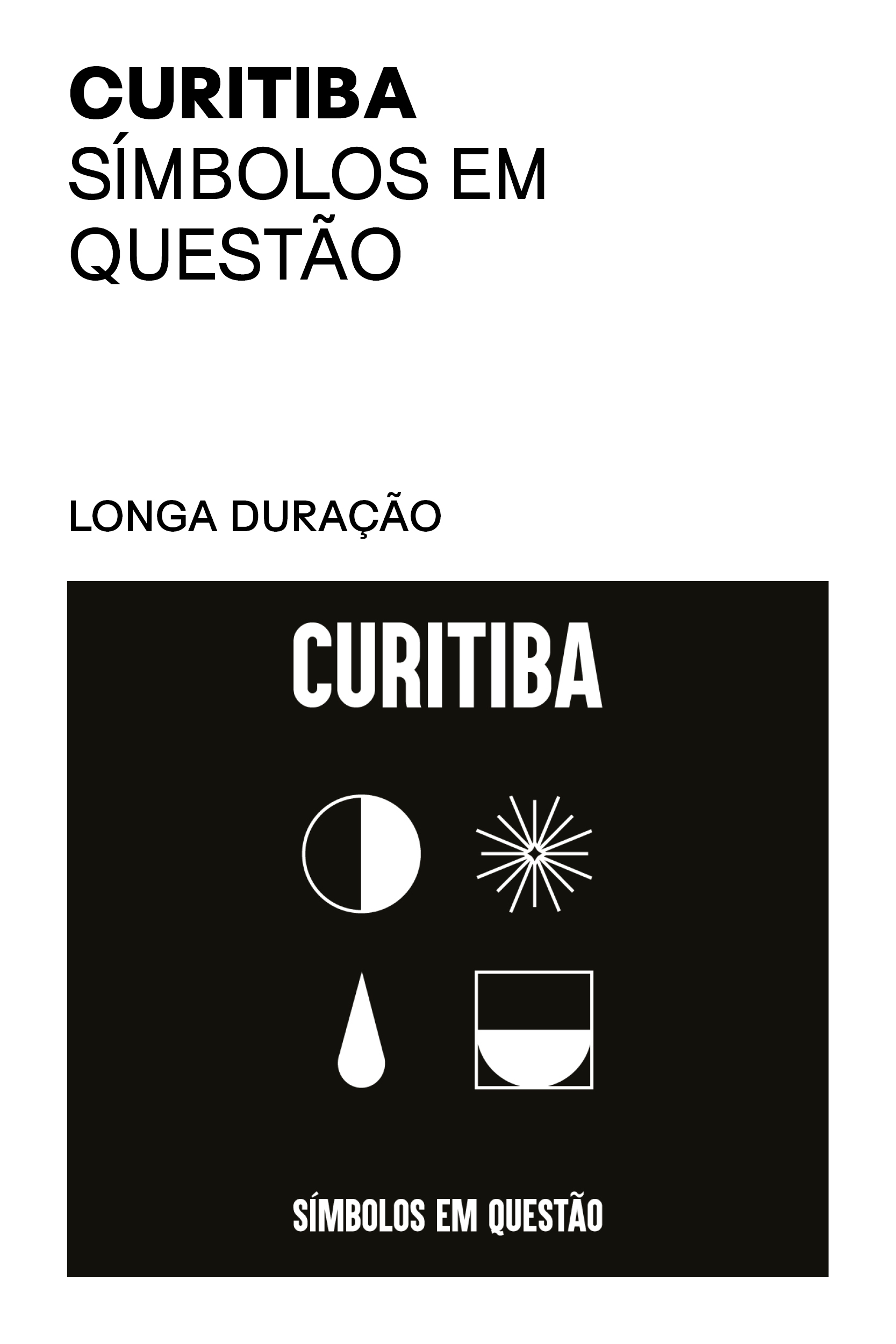 Exposição Curitiba: simbolos em questão