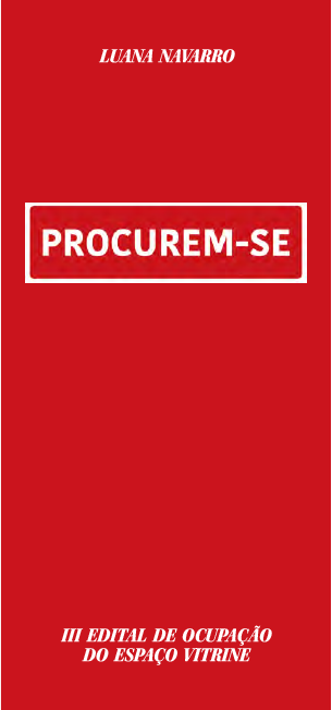 Capa do folder da exposição PROCUREM-SE, de Luana Navarro