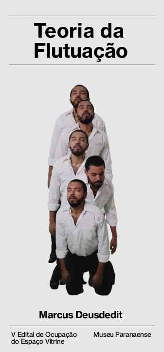 Teoria da Flutuação, de Marcus Deusdedit. V Edital de Ocupação do Espaço Vitrine, Museu Paranaense.