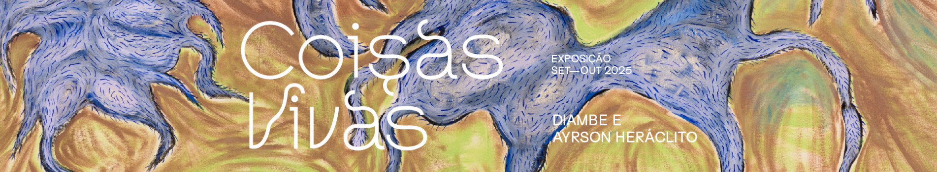 Coisas vivas: Diambe e Ayrson Heráclito. Exposição, Setembro a outubro de 2025